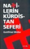 Yanan Doğu'da Nazilerin Kürdistan Seferi Gottfried Müller
